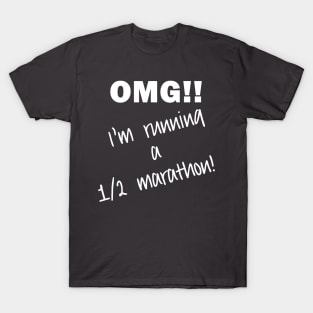 OMG - 1/2 Marathon T-Shirt